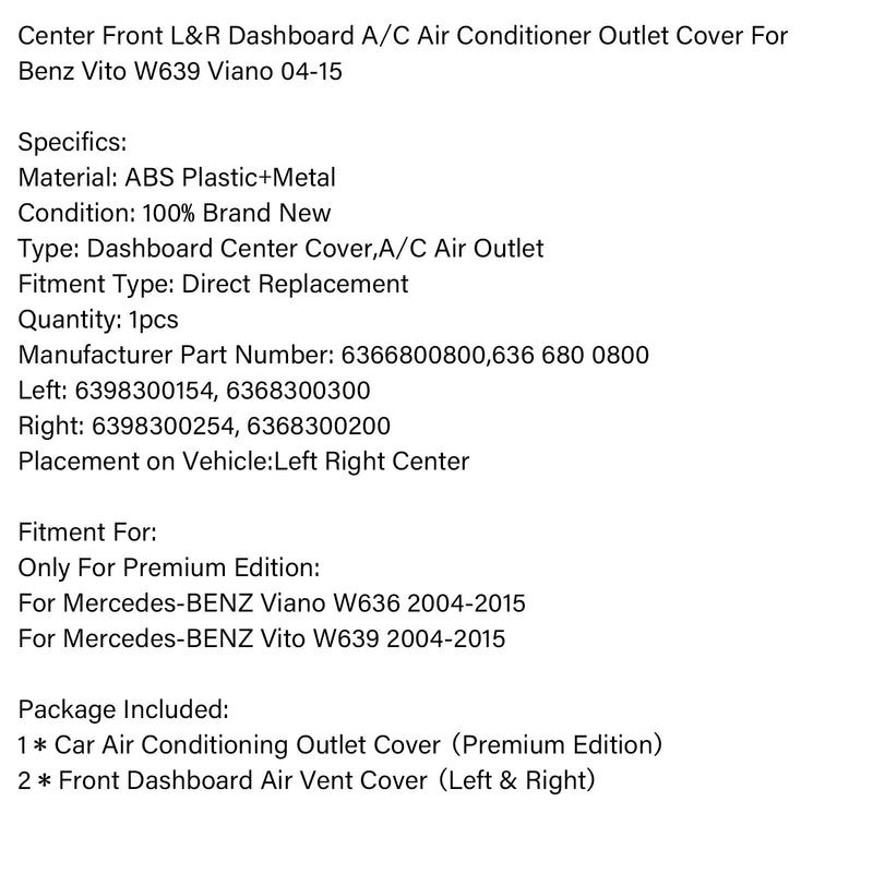 2004–2015 Mercedes-Benz Vito W639 AC Armaturenbrett Mitte Armaturenbrett + 2 * Air Vent 6366800800