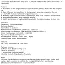 1999-2007 Chevy Silverado Cab 2 Stück Dichtungsstreifen für Vordertür 15244250 15063155