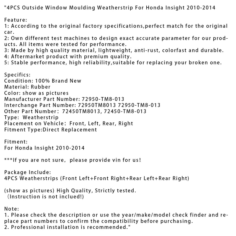 2010–2014 Honda Insight 4-teiliges Dichtungsprofil für die äußere Fensterleiste