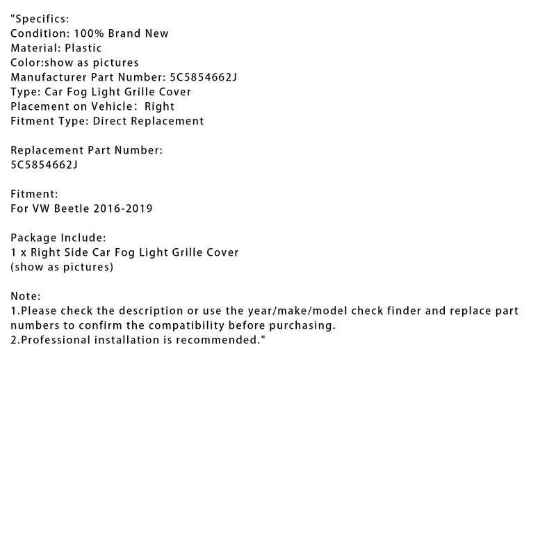 2016-2019 VW Beetle Auto Right Side Forg Light Cooler Grille Cover 5C5854662J
