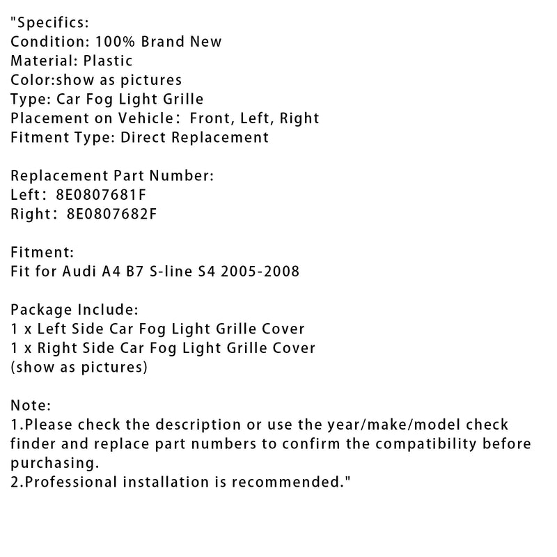 2005–2008 Audi A4 B7 S-Line S4 1 -pari etulehden Barbow Fog Lights Grill Cover Aukko 8E0807681F