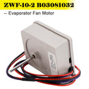 ZWF-10-2 B03081032 Motor de ventilador evaporador para Meiling & Ronshen Double Door