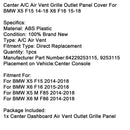 2015–2018 BMW X6 F16 Mittelarmaturenbrett Klimaanlage Lüftungsauslass 64229253115 9253115
