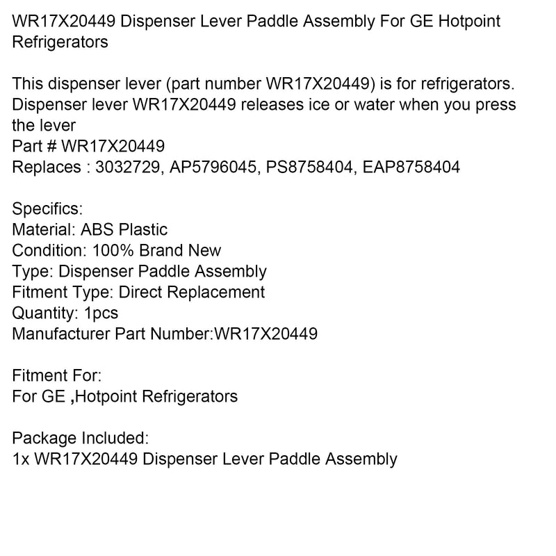 WR17X20449 Spenderhebel-Paddelbaugruppe für GE Hotpoint-Kühlschränke