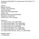 2003-2008 Toyota Avensis Limousine (_T25_) Drosselklappengehäuse 22030-0D021