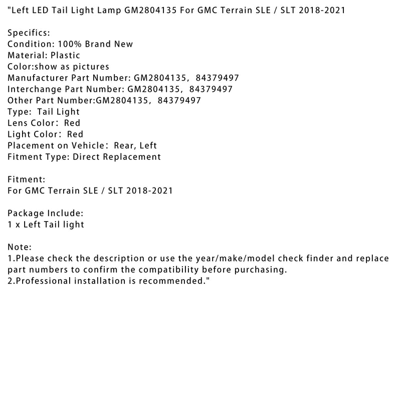 2018–2021 GMC Terrain SLE/SLT LED-Rücklicht links GM2804135