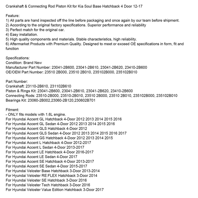 2010-2018 KIA SOUL 1.6L 1591CC L4 DOHC Kurbelwelle &amp; Pleuelkolbensatz 23041-2B600