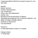 Drosselklappengehäuse 5950191 00761610 Für Saab 9-5 Modell 2.3L 4 Zyl. 2004-2009