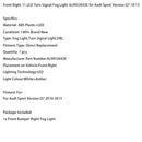 2010–2015 Audi Q7 Sport Version, vorderer rechter 11-LED-Blinker/Nebelscheinwerfer, Teilenummer 4L0953042E