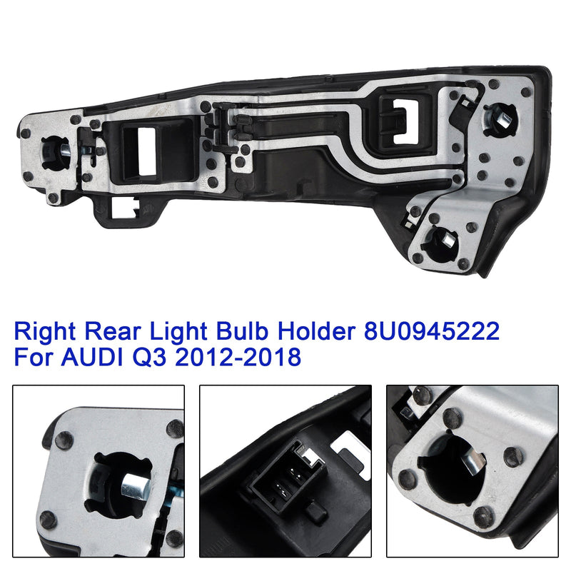 2012–2018 Audi Q3 rechts Rücklicht Lampenfassung 8U0945222