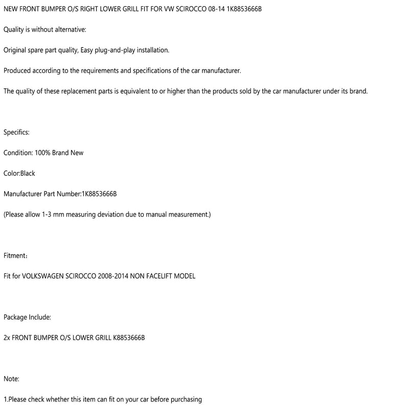 2008-2014 VW Scirocco -pari etupuskurin O/S Lower Grill 1K8853666B
