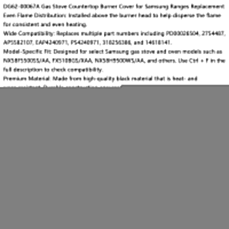 DG62-00067A Gas Stove Countertop Burner Cover for Samsung Ranges Replacement