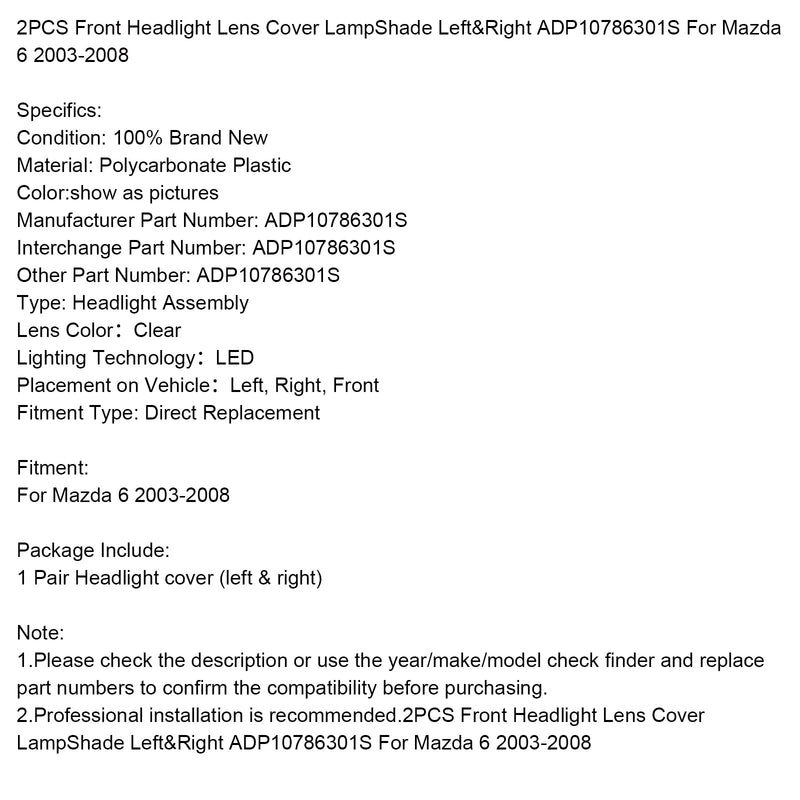 2003–2008 Mazda 6 2 Stück Frontscheinwerfer Objektivabdeckung Lampenschirm L &amp; R ADP10786301S