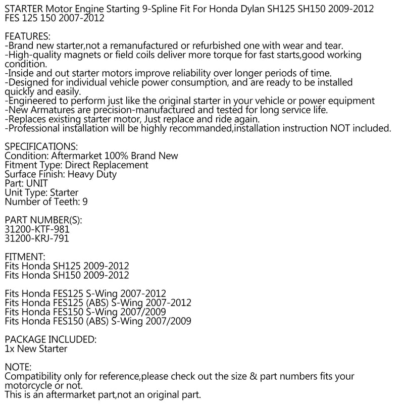 Käynnistysmoottori Honda Dylan SH125 SH150 09-12 S-Wing FES 125 150 2007-2012 Generic