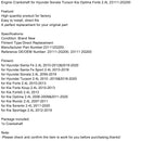 Hyundai Santa Fe 2.4L 2010-2012&amp;2019-2020 Sport 2.4L 2013-2018 Motorkurbelwelle für Hyundai Sonata Tucson Generic