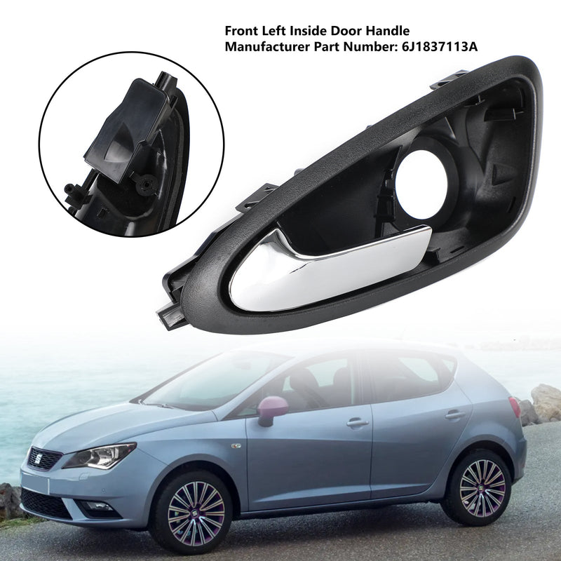 Edessä vasen sisäoven kahva 6J1837113A Seat Ibiza IV 2009-2012 Generic