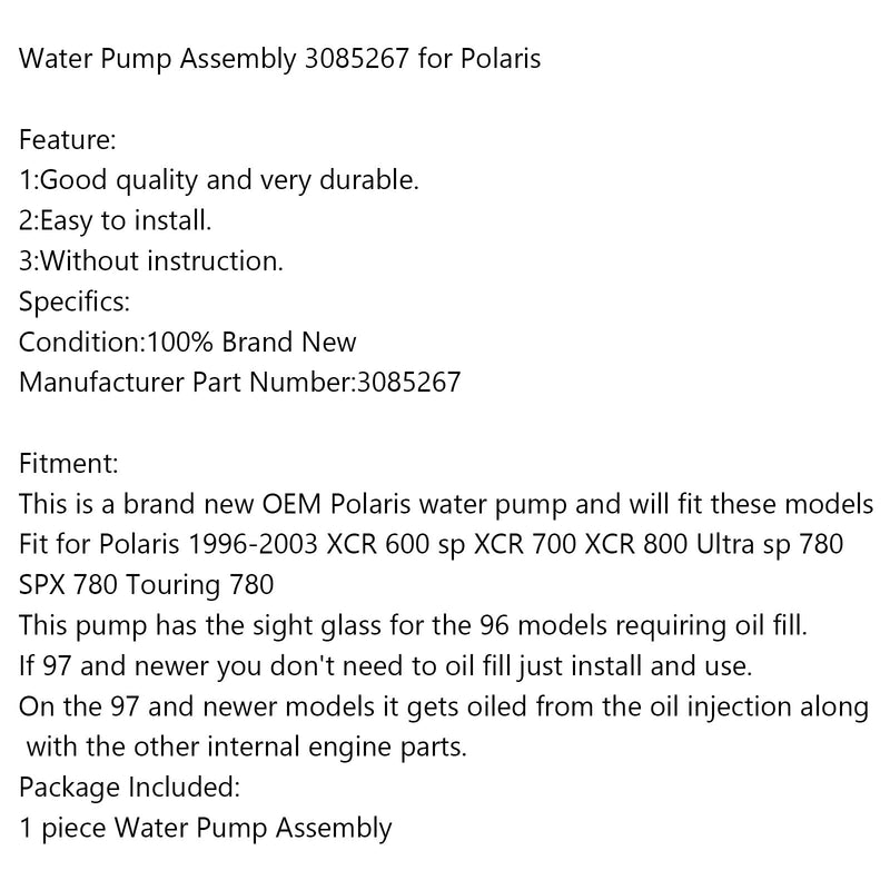 Conjunto de bomba de agua 3085267 para Polaris OEM 96-03 XCR 600 SP 700 800 Ultra 780 genérico
