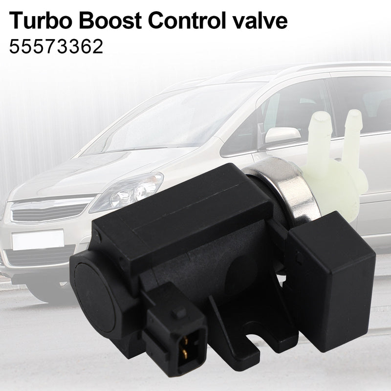 Turbo Boost Control magnetventil for Vauxhall Zafira Insignia Astra 55573362 Generisk