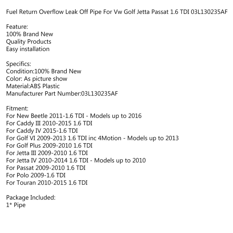 Kraftstoffrücklaufüberlauf und Leck von Rohr für VW Golf Jetta Passat 1.6 TDI 03L130235AF