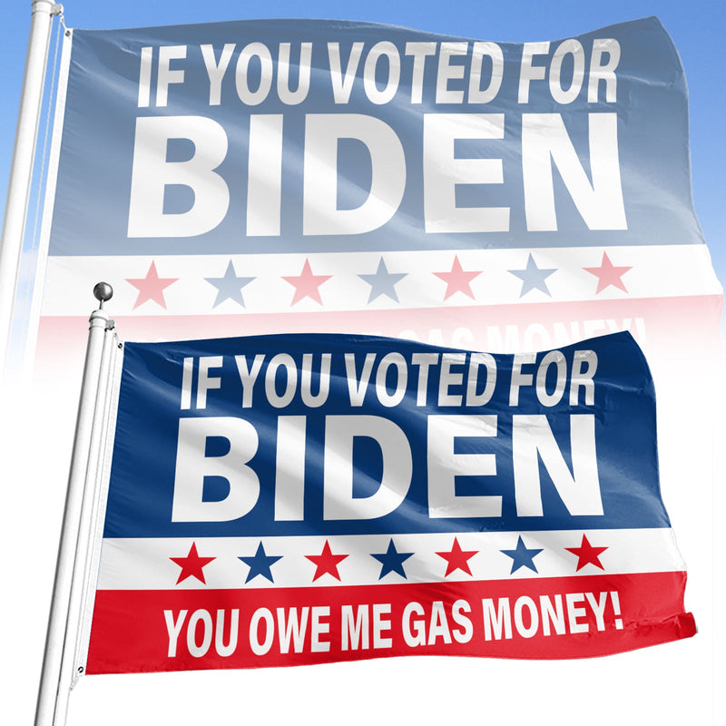 Donald Trump Flag Wenn Sie für Biden wählen, schulden Sie mir Gas Money America 3X5Ft