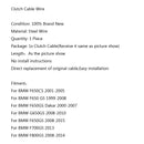 Udskiftning af trådstålkoblingskabel til BMW F650CS 2001-2005 F800GS 2008-2014 Generisk