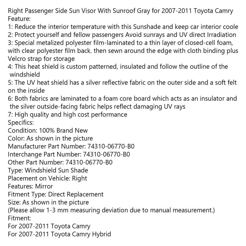 2007-2011 Toyota Camry höger passagerarsida solskydd med taklucka grå Generic