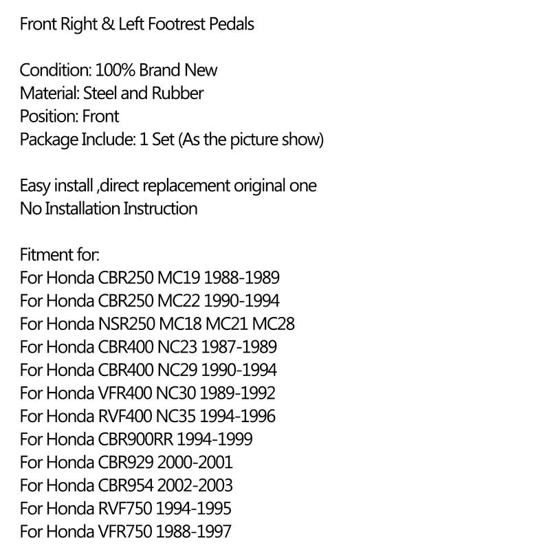 Jalkatuen etujalkatuet Honda CBR 250 400 VFR400 CBR900RR CBR929 CBR954 Generic