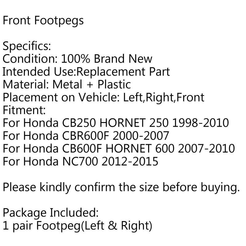 Vordere Fußrasten Fußstütze für Honda CB250 CB600F HORNET 250 600 CBR600F NC700 Generic