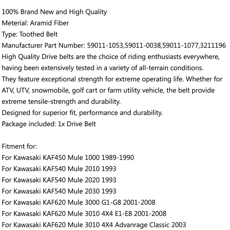 Antriebsriemen 59011–1053 für Kawasaki KAF540 Mule 2010 KAF620 Mule 3010 3020 4010 Generic