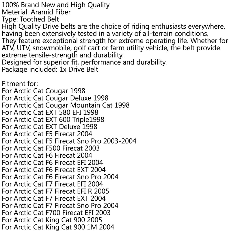 Käyttöhihna Arctic Cat Cougar EXT 580 600 F5 F6 F7 King Cat 900 Thundercat Genericille