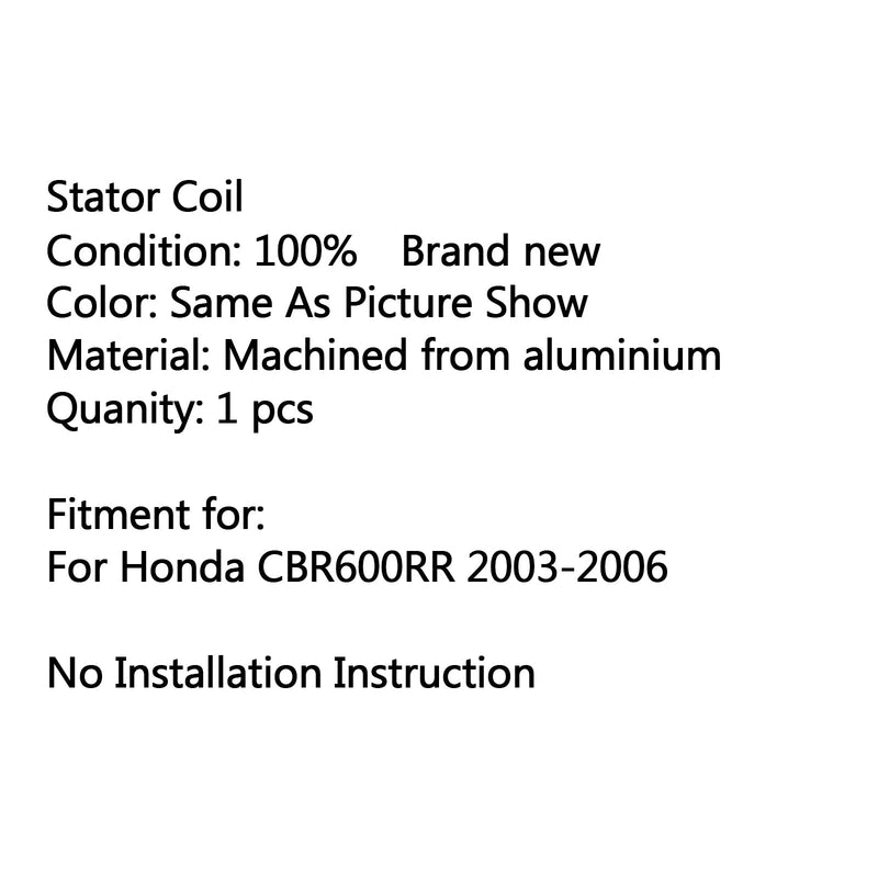 Magneto Generator Motor Statorspule für Honda CBR600RR (03–2006) Generic