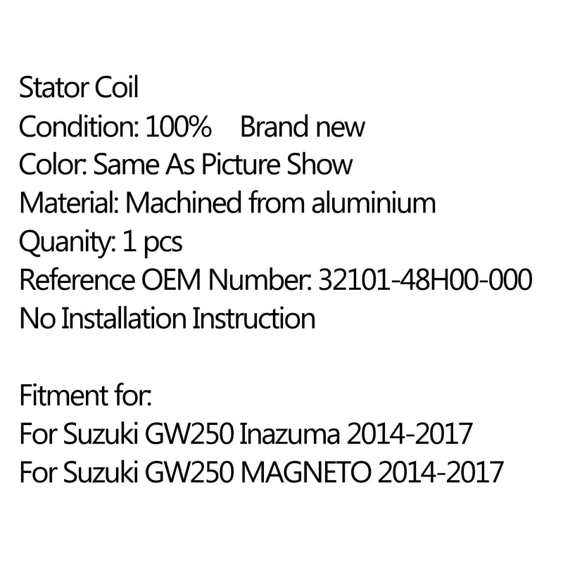 Magneto Generator Motor Estator Bobina 32101-40H00 para Suzuki GW250 Inazuma (14-17) Genérico
