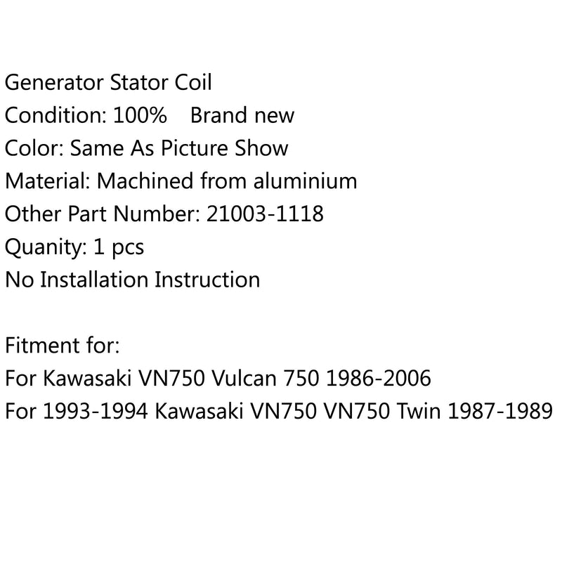 Bobina de estator de generador para Kawasaki VN750 Vulcan 750 (86-06) VN750 Twin (87-89) Generic