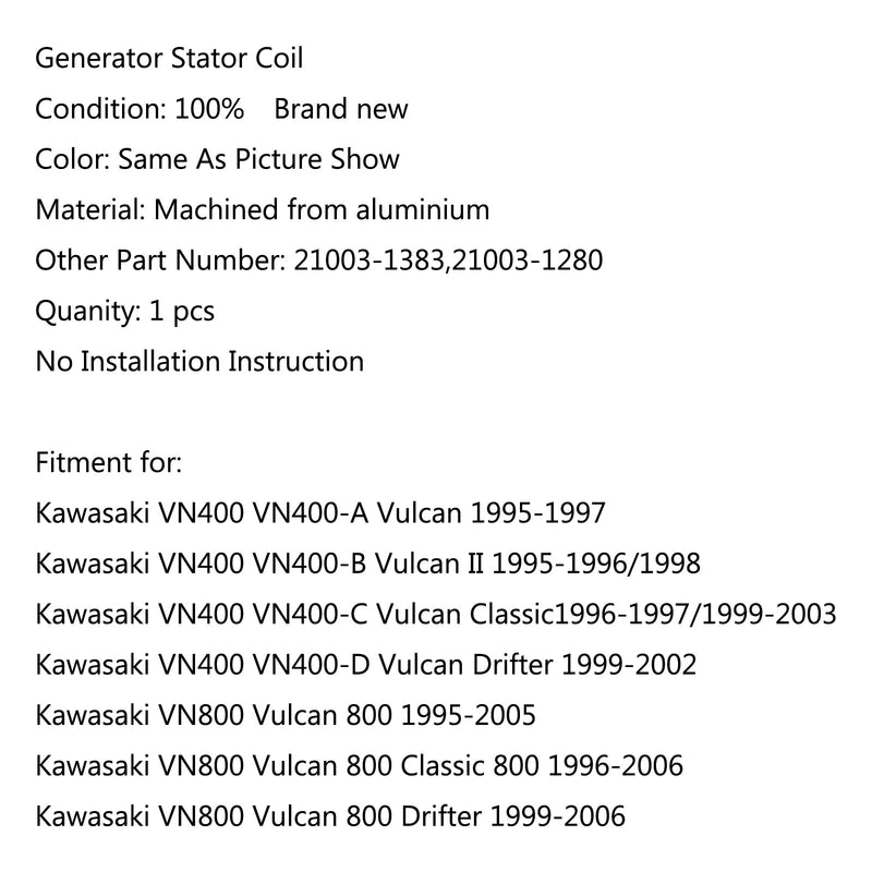 Bobina de estator de generador para Kawasaki VN400 800 Vulcan 800 (95-05) Classic 800 Generic