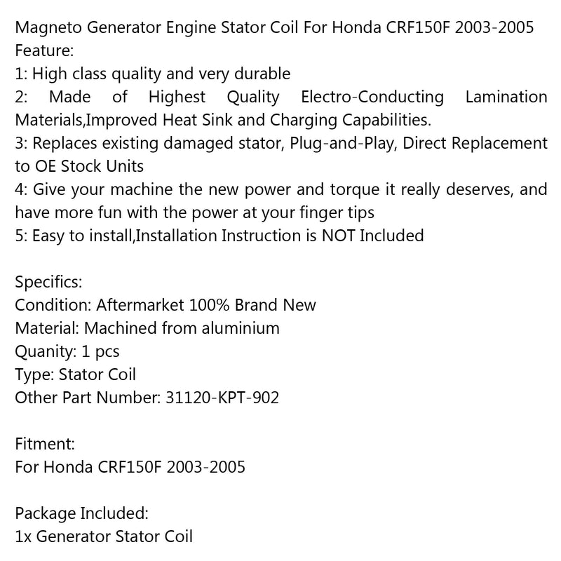Bobina de estator generador 31120-KPT-902 para Honda CRF150F (03-05) Genérico