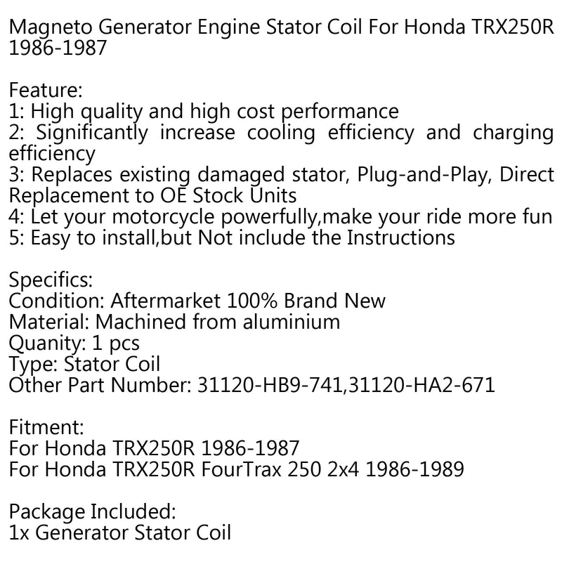 Bobina de estator generador para Honda TRX250R (86-87) TRX250R FourTrax 250 2x4 (86-89) Genérico