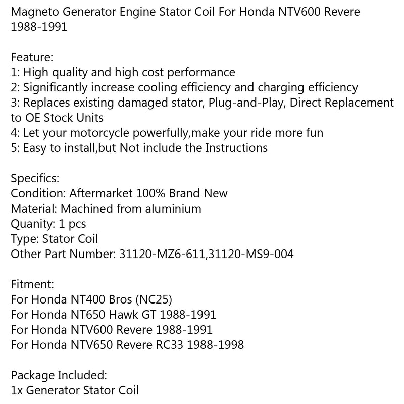 Bobina de estator generador para Honda NTV650 Revere RC33 (88-98) NT650 Hawk GT (88-91) Genérico