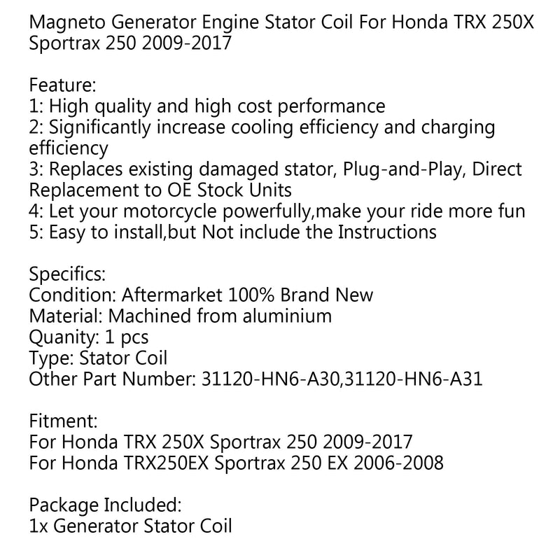 Bobina de estator generador 31120-HN6-A31 para Honda TRX250EX Sportrax 250 EX (06-08) Genérico