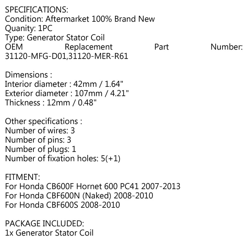 Estator do gerador para Honda CB600F Hornet 600 PC41 2007-2013 CBF60 N/S 08-10 Genérico