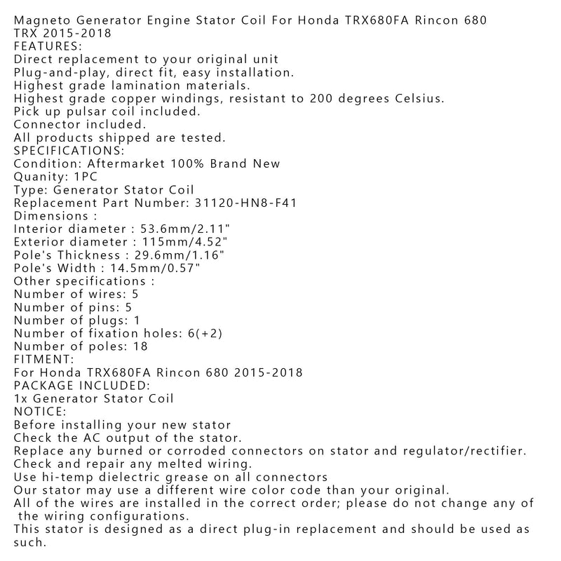 Gerador de estator adequado para Honda 31120-HN8-F41 2015-2021 TRX680 FA RINCON Genérico