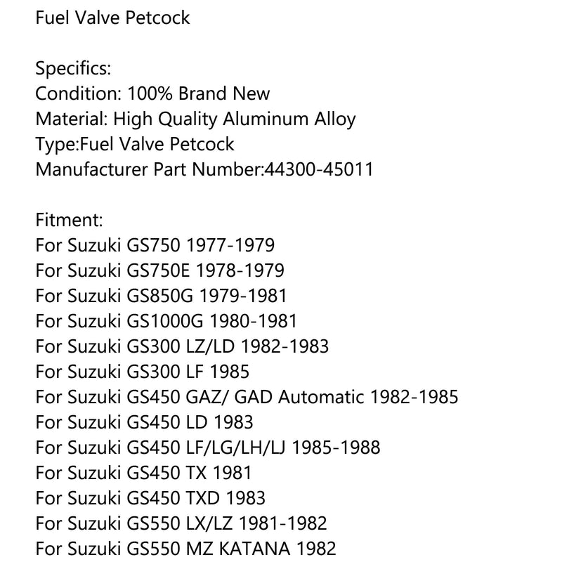 Gasbränsle Bensinventil Petcock 44300-45011 för Suzuki GS 300 GS450 GS550 GS650