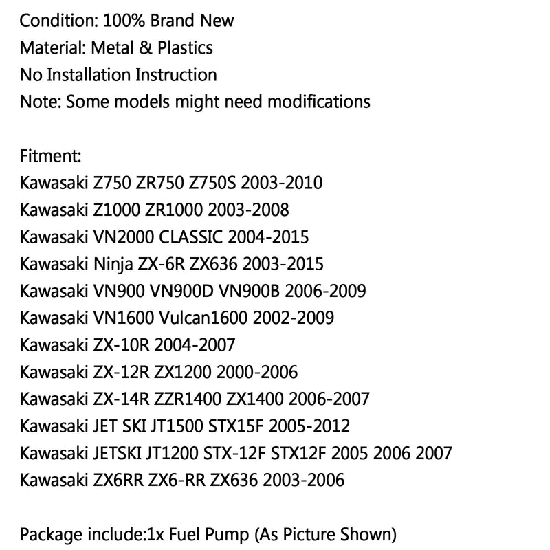 Bensapumppu Kawasaki VN900 DB 06-09 VN2000 CLASSIC ZX6 RR 636 14R 12R 10R Generic