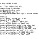 Bränslepump skoter för Honda Metropolitan 50 03-15 Ruckus NPS50 16710-GET-013 BK Generic