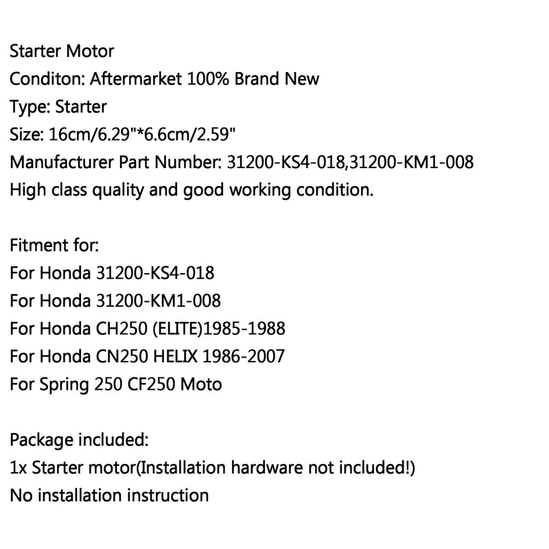 Motorstarter for Honda CH250 ELITE 1985-1988 CN250 HELIX 1986-2007 Spring 250 Generic