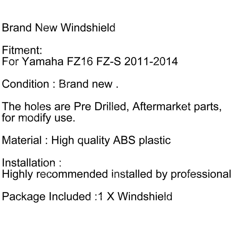 Tuulilasi Tuulilasi vuosille 2011-2014 Yamaha FZ16 FZ 16 FZ-S (11-14) 3 Color Generic