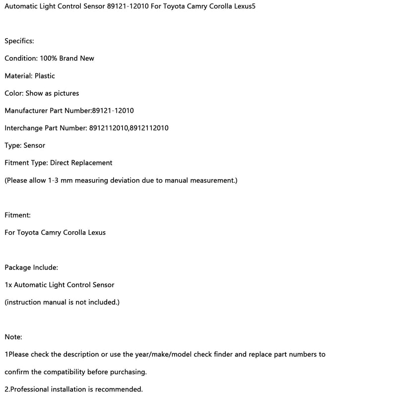 Automatisk ljuskontrollsensor 89121-12010 för Toyota Camry Corolla Lexus