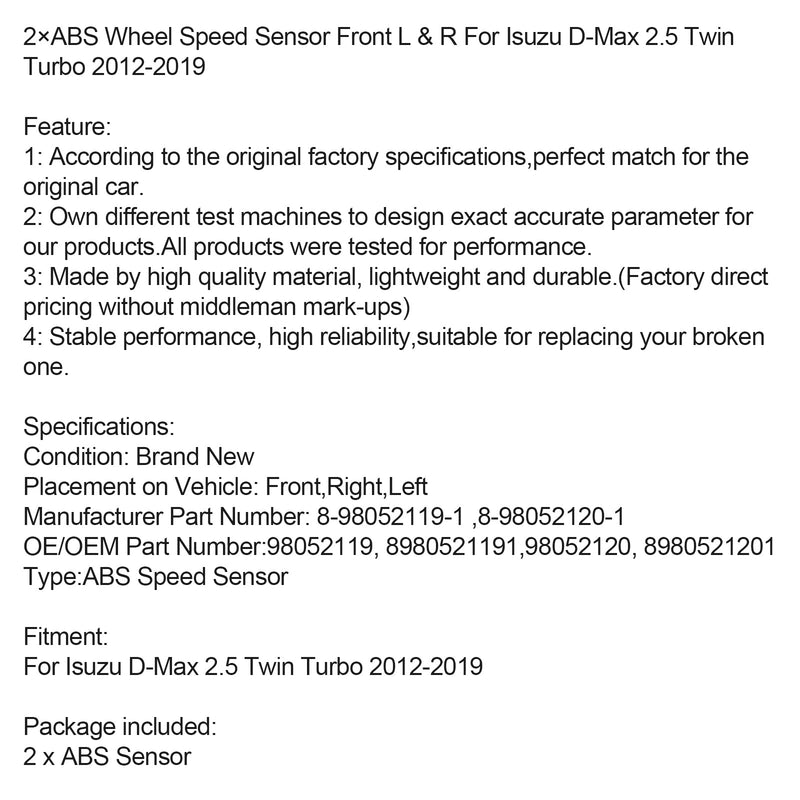 2 × ABS Front L &amp; R Wheel Speed ​​​​Sensor para Isuzu D-Max 2.5 Twin Turbo 2012-2019 Genérico