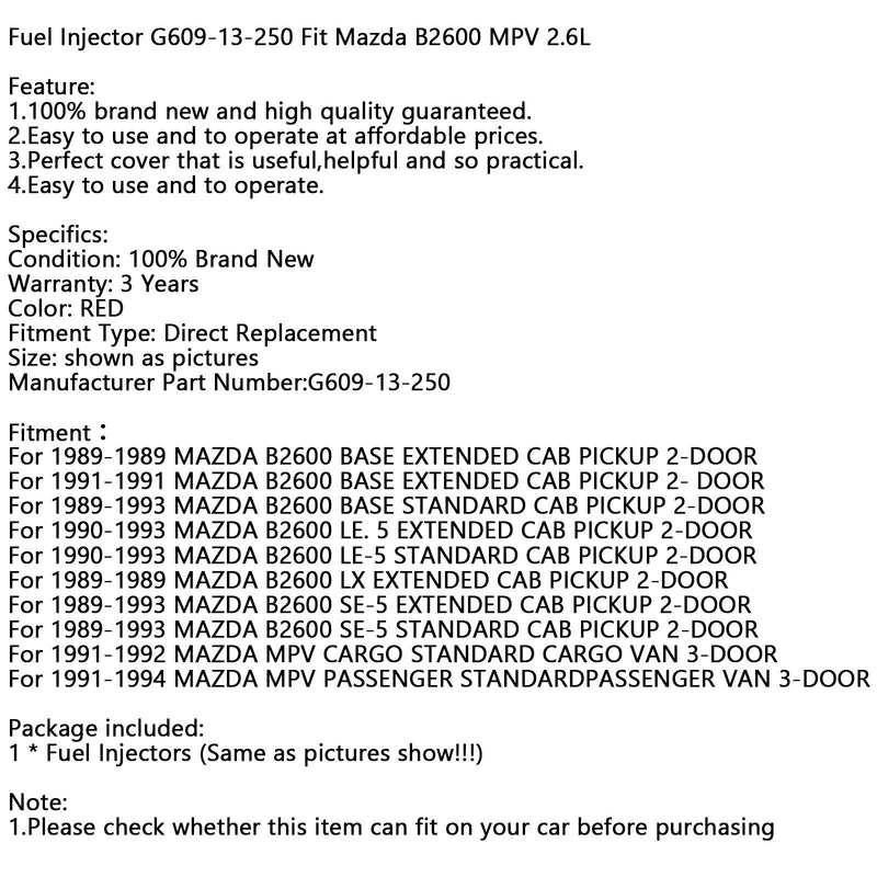 1 inyector de combustible G609-13-250 compatible con Mazda B2600 MPV 2.6L genérico.