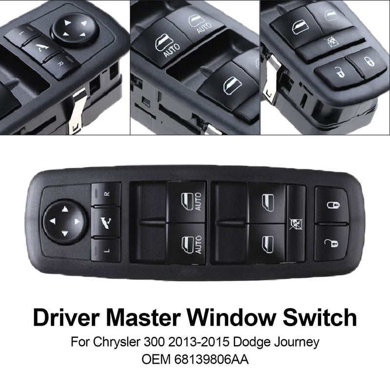 Driver Master Window Switch för Chrysler 300 2013-2015 Dodge Journey 68139806AA Generic