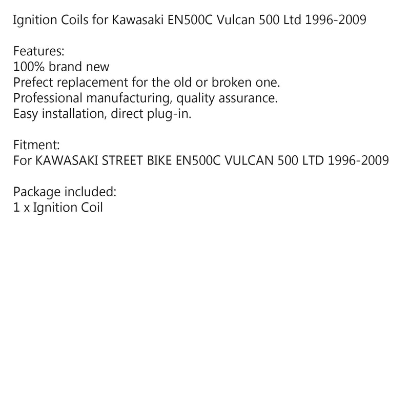 Bobina de encendido para Kawasaki Street Bike EN500C Vulcan 500 Ltd 1996-2009 97 98 99